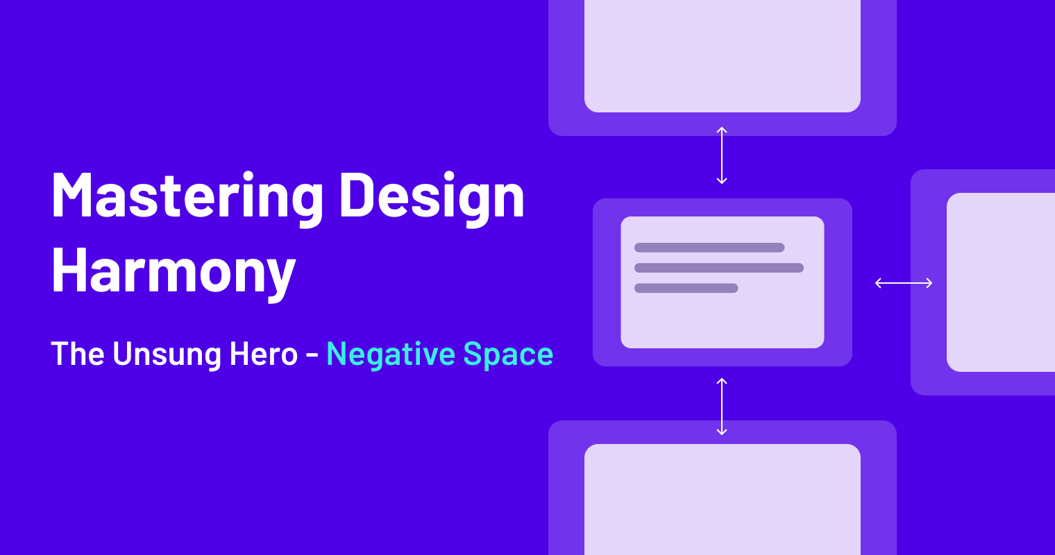 Mastering Design Harmony_ The Unsung Hero - Negative Space - Featured